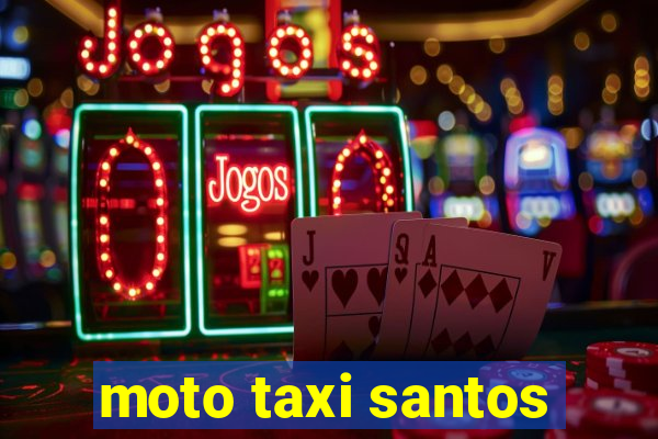 moto taxi santos