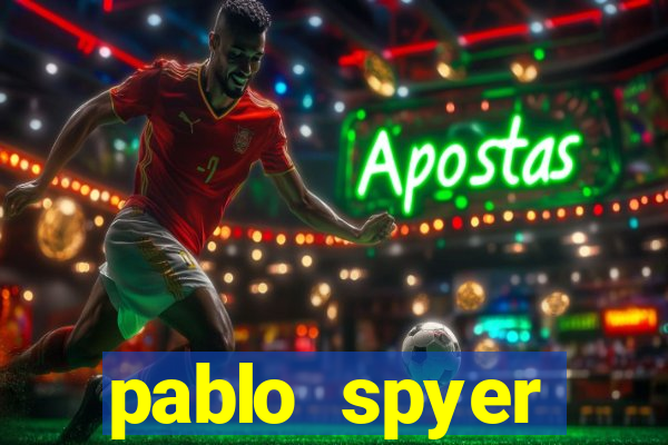 pablo spyer namorada atual