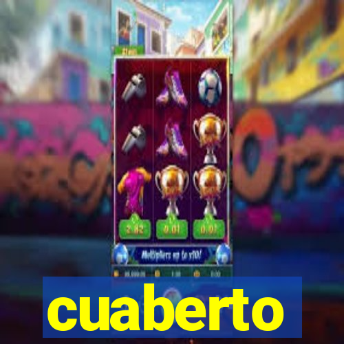 cuaberto