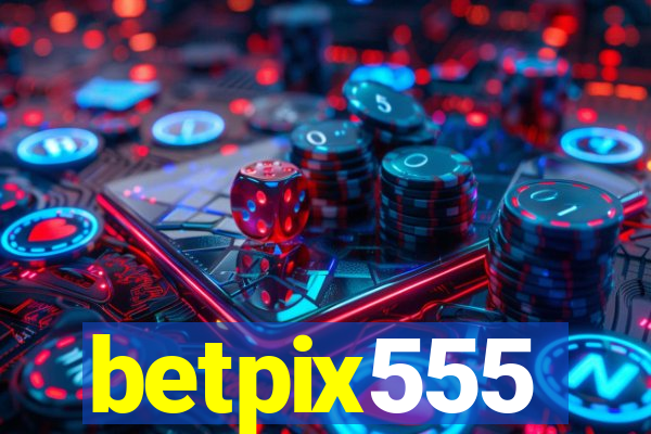 betpix555