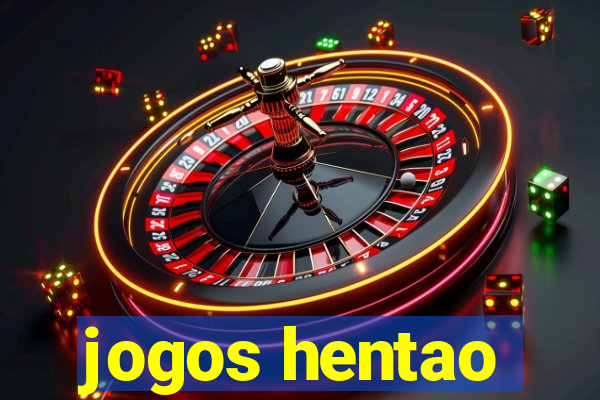 jogos hentao