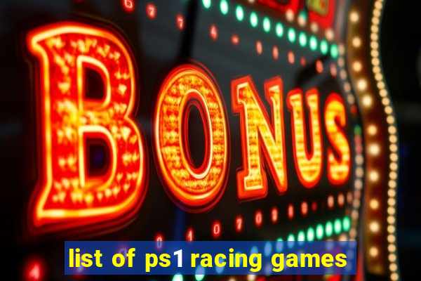 list of ps1 racing games