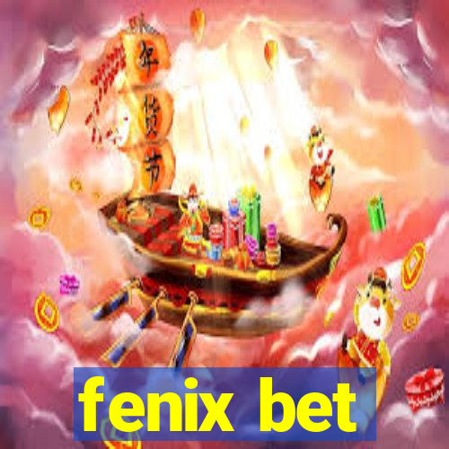 fenix bet