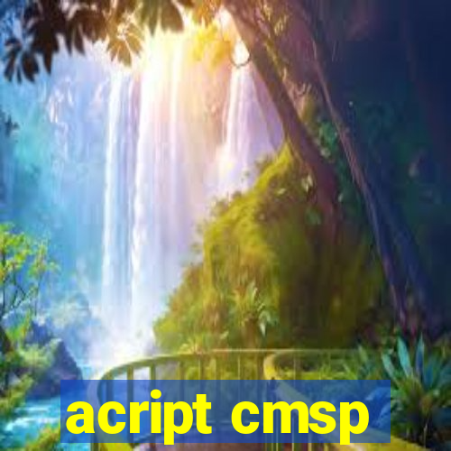 acript cmsp