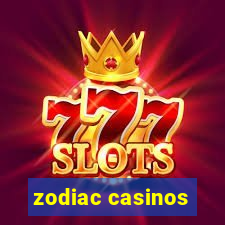 zodiac casinos