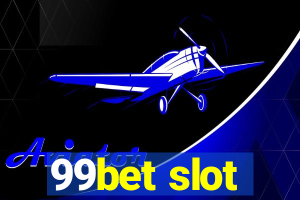 99bet slot