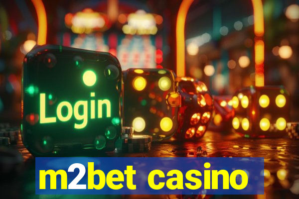 m2bet casino