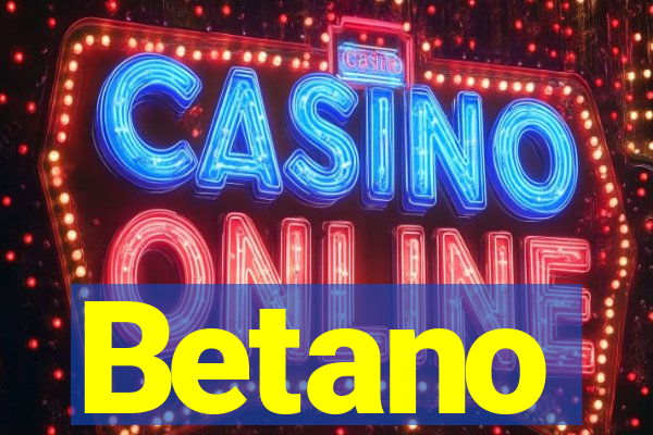 Betano