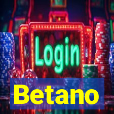 Betano