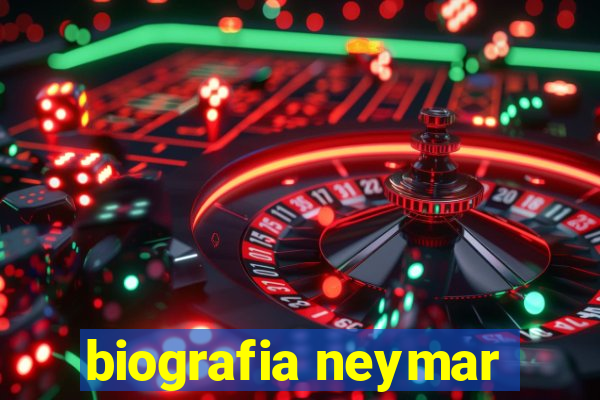 biografia neymar