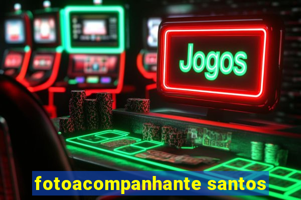 fotoacompanhante santos