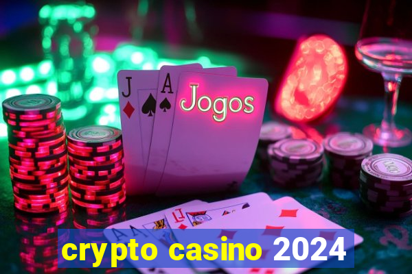 crypto casino 2024