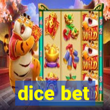 dice bet