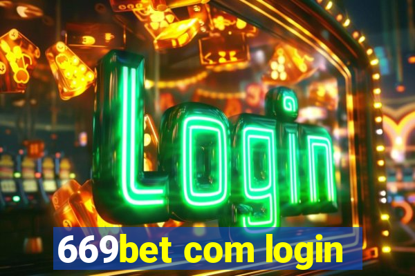 669bet com login