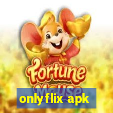 onlyflix apk