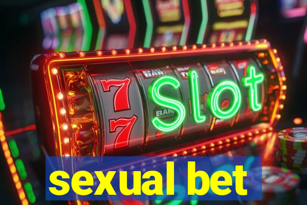 sexual bet