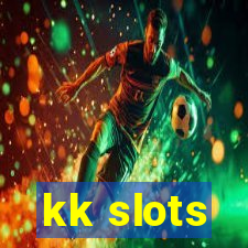 kk slots