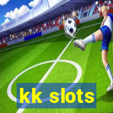 kk slots