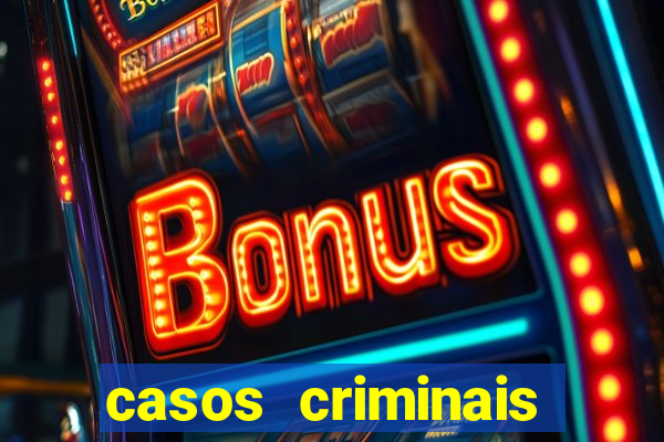 casos criminais para ler pdf