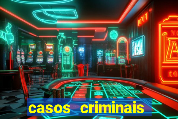 casos criminais para ler pdf