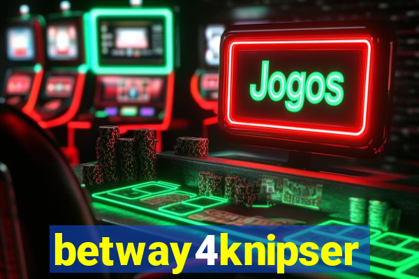 betway4knipser