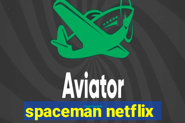 spaceman netflix