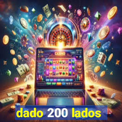 dado 200 lados