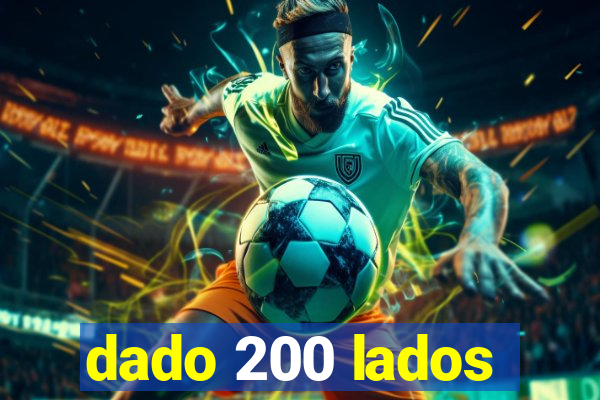 dado 200 lados