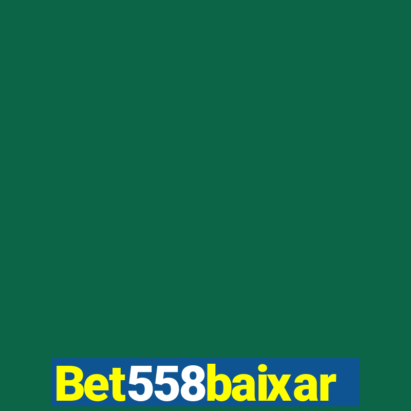 Bet558baixar