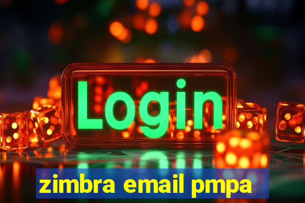 zimbra email pmpa