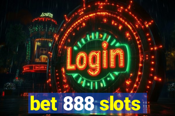 bet 888 slots