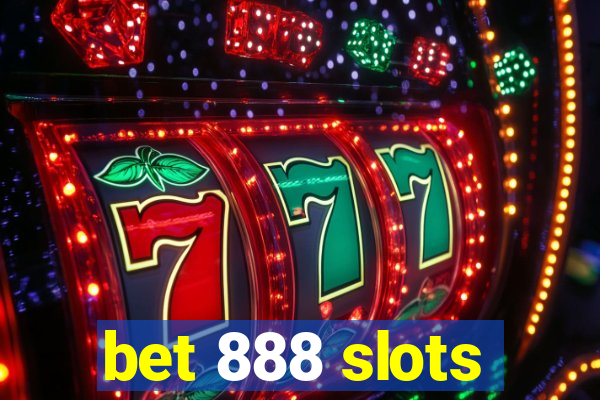 bet 888 slots