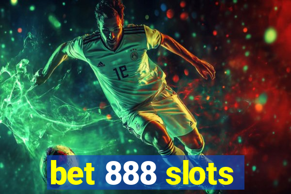 bet 888 slots