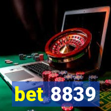 bet 8839