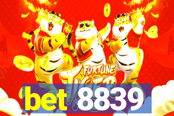 bet 8839