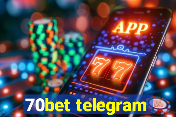 70bet telegram