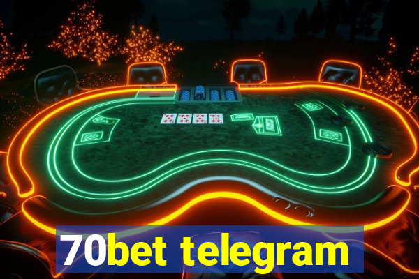 70bet telegram