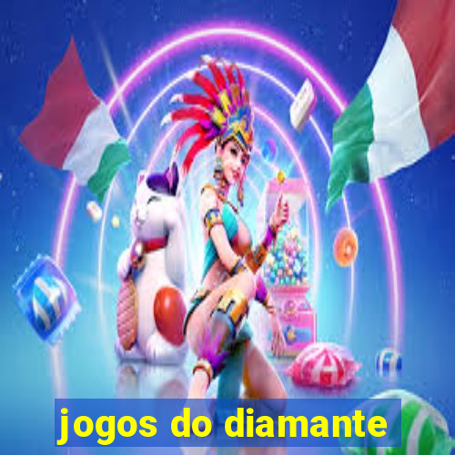 jogos do diamante