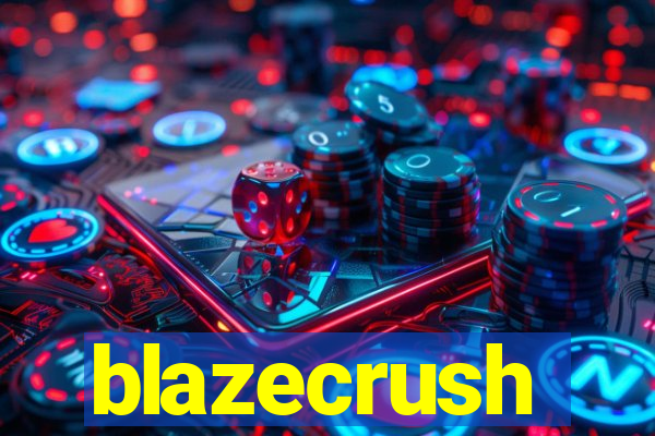 blazecrush