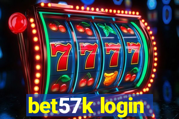 bet57k login