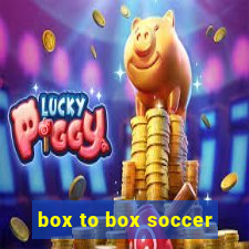 box to box soccer