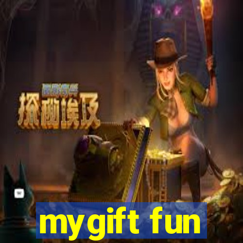 mygift fun