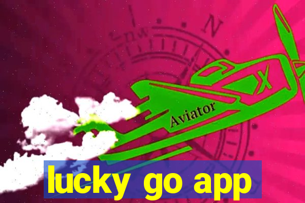 lucky go app