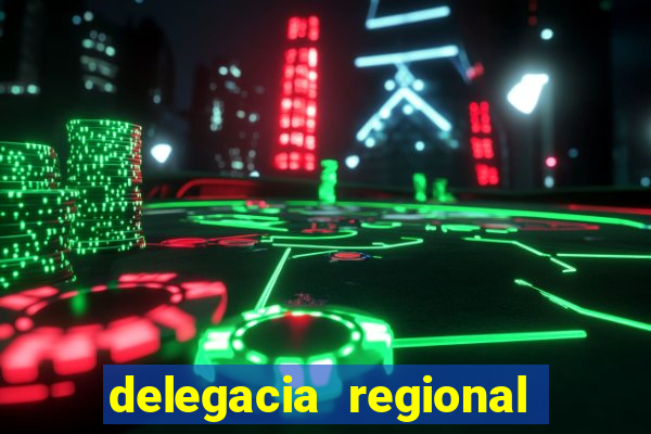 delegacia regional do trabalho