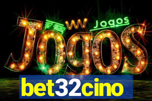 bet32cino