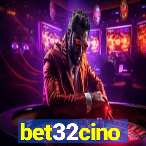 bet32cino