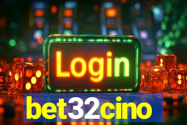 bet32cino