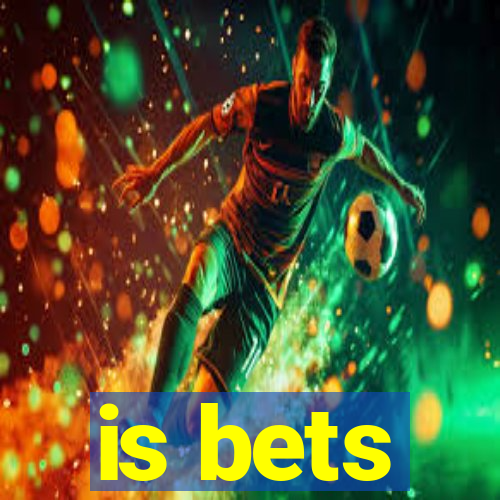 is bets