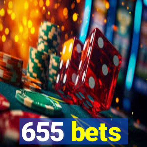 655 bets