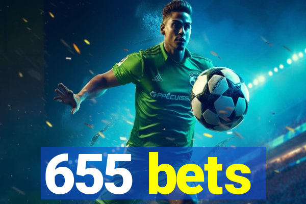 655 bets